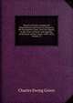 Reports of Cases Argued and Determined in the Court of Chancery, the Prerogative Court, And, On Appeal, in the Court of Errors and Appeals, of the State of New Jersey: 1863-1876, Volume 11, Charles Ewing Green 
