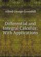 Differential and Integral Calculus: With Applications, Alfred George Greenhill 