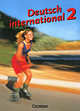 Deutsch international 2 Schü lerbuch, Lutz Rohrmann, Karl-Heinz Bieler 