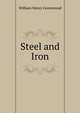 Steel and Iron, William Henry Greenwood 