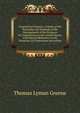 Corporation Finance: A Study of the Principles and Methods of the Management of the Finances of Corporations in the United States; with Special Reference to the Valuation of Corporation Sercurities, Thomas Lyman Greene 