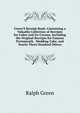 Green'S Receipt Book: Containing a Valuable Collection of Receipts for Cakes and Ice Creams, Including the Original Receipts for Famous Portsmouth . Wedding Cake, and Nearly Three Hundred Others, Ralph Green 