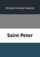 Saint Peter, Richard Arnold Greene 