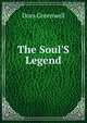 The Soul'S Legend, Dora Greenwell 