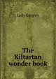 The Kiltartan wonder book, Lady 