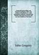 Centennial proceedings and historical incidents of the early settlers of Northfield, Vt.: with biographical sketches of prominent business men who have been and are now residents of the town, John Gregory 
