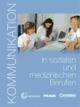Kommunikation in sozialen und medizinischen Berufen - Kursbuch mit Glossar auf CD-ROM, Urszula Tworek, Janina Rozwalka, Maria Teresa Piosik, Anna Malinow, Elzbieta Krol, Elzbieta Jarmuzek 