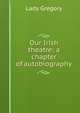 Our Irish theatre; a chapter of autobiography, Lady 