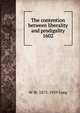 The contention between liberality and prodigality 1602, W W. 1875-1959 Greg 
