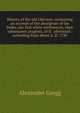 History of the old Cheraws: containing an account of the aborigines of the Pedee, the first white settlements, their subsequent progress, civil . afterward ; extending from about A. D. 1730, Alexander Gregg 