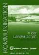 Kommunikation in der Landwirtschaft Handreichungen fuer den Unterricht, Dorothea Levy-Hillerich 