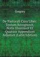 De Pastorali Cura Liber: Textum Recognovit, Notis Illustravit Et Quatuor Appendices Adjunxit (Latin Edition), Gregory 