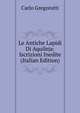 Le Antiche Lapidi Di Aquileja: Iscrizioni Inedite (Italian Edition), Carlo Gregorutti 