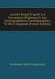 Lucr?ce Borgia D'apr?s Les Documents Originaux Et Les Correspondances Contemporaines, Tr. Par P. Regnaud (French Edition), Ferdinand Adolf Gregorovius 