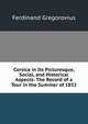 Corsica in Its Picturesque, Social, and Historical Aspects: The Record of a Tour in the Summer of 1852, Ferdinando Gregorovius 