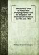 Mechanical Tests of Pumps and Pumping Plants Used for Irrigation and Drainage in Louisiana in 1905 and 1906, William Benjamin Gregory 