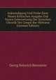 Ankuendigung Und Probe Einer Neuen Kritischen Ausgabe Und Neuen Uebersetzung Der Syrischen Chronik Des Gregor Bar-Hebr?us (German Edition), Georg Heinrich Bernstein 