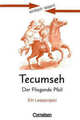 Tecumseh - Der fliegende Pfeil. Arbeitsbuch mit Lösungen, Tautz Gilla 