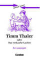 Timm Thaler oder Das verkaufte Lachen. Arbeitsbuch mit Lösungen, Джеймс Крюс 