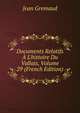 Documents Relatifs ? L'histoire Du Vallais, Volume 29 (French Edition), Jean Gremaud 