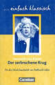 Der zerbrochene Krug. Schülerheft, Heinrich von Kleist 