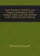 Fasti Temporis Catholici, and Origines Kalendari?. With General Tables And Introduction to the Tables (French Edition), Edward Greswell 