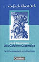 Das Gold von Caxamalca. Schülerheft, Jakob Wassermann 