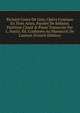 Richard Coeur De Lion; Op?ra Comique En Trois Actes. Paroles De S?daine. Partition Chant & Piano Transcrite Par L. Narici. ?d. Conforme Au Manuscrit De L'auteur (French Edition), 