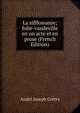 La sifflomanie; folie-vaudeville en un acte et en prose (French Edition), Andre Joseph Gretry 