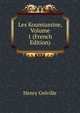 Les Koumiassine, Volume 1 (French Edition), Henry Greville 