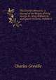 The Greville Memoirs: A Journal of the Reigns of King George Iv., King William Iv. and Queen Victoria, Volume 4, Charles Greville 
