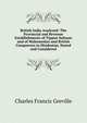 British India Analyzed: The Provincial and Revenue Establishments of Tippoo Sultaun and of Mahomedan and British Conquerors in Hindostan, Stated and Considered, Charles Francis Greville 