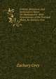 Critical, Historical, and Explanatory Notes On Shakespeare: With Emendations of the Text and Metre, by Zachary Grey ., Zachary Grey 