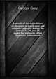 Journals of two expeditions of discovery in north-west and western Australia: during the years 1837, 38, and 39, under the authority of her Majesty's Gobernment, George Grey 