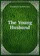 The Young Husband, Elizabeth Caroline Grey 