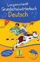 Langenscheidt Grundschulwörterbuch Deutsch (+ Audio CD), Feldhaus Hans-Jurgen 
