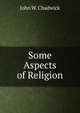 Some Aspects of Religion, John W. Chadwick 