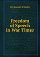 Freedom of Speech in War Times, Zechariah Chafee 