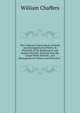 The Collector'S Hand-Book of Marks and Monograms On Pottery & Porcelain of the Renaissance and Modern Periods: Selected from His Larger Work (Seventh . and Monograms On Pottery and Porcelain" ., William Chaffers 
