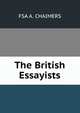 The British Essayists., FSA A. CHAIMERS 