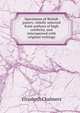 Specimens of British poetry: chiefly selected from authors of high celebrity, and interspersed with original writings, Elizabeth Chalmers 
