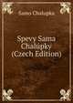 Spevy Sama Chalupky (Czech Edition), Samo Chalupka 
