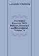 The British Essayists: With Prefaces, Historical and Biographical, Volume 24, Alexander Chalmers 