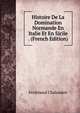 Histoire De La Domination Normande En Italie Et En Sicile . (French Edition), Ferdinand Chalandon 