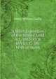 A Short Exposition of the Settled Land Act, 1882 (45 & 46 Vict. C. 38): With an Index, Henry William Challis 