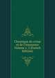 Chronique du crime et de l'innocence Volume v. 2 (French Edition), 