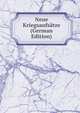 Neue Kriegsaufsatze (German Edition), 