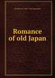Romance of old Japan, Elizabeth Williams Champney 