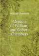 Memoir of William and Robert Chambers, William Chambers 