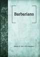 Barbarians, Robert W. 1865-1933 Chambers 